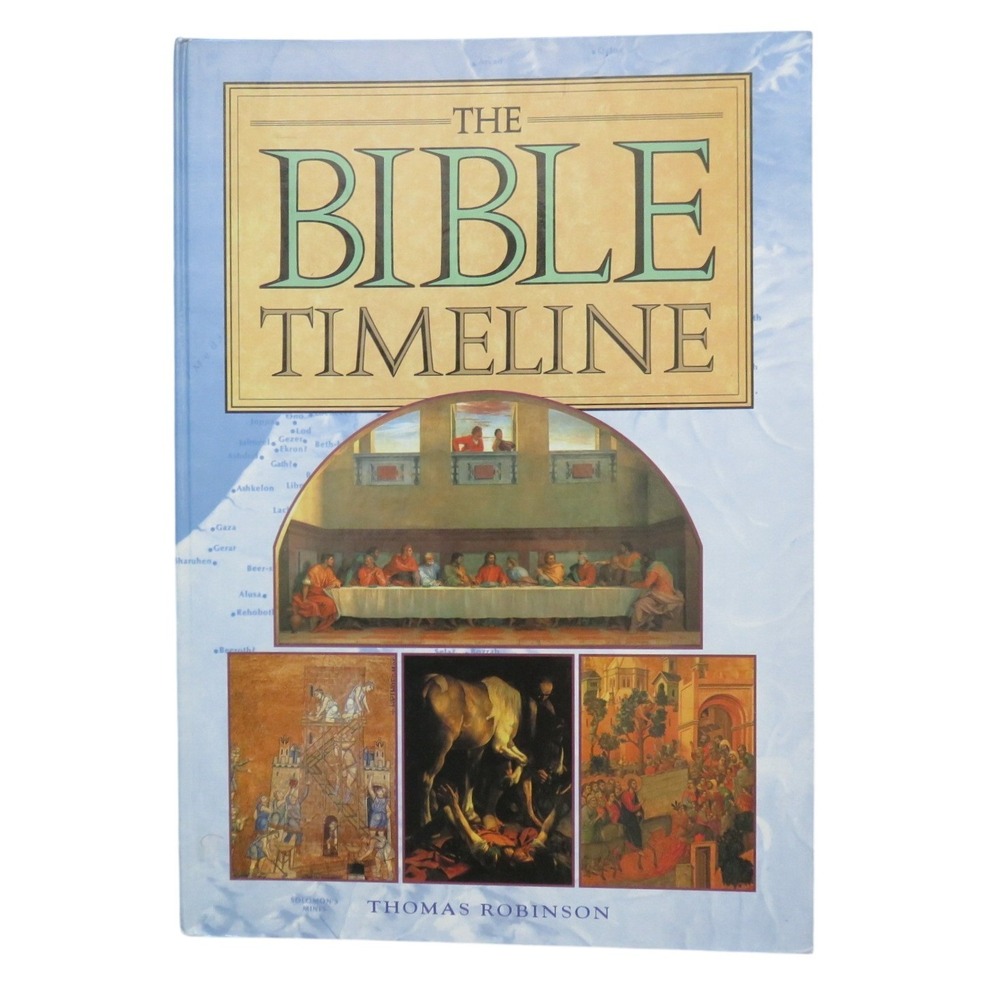 The Bible Timeline Thomas Robinson Hardcover Illustrated Metro Books 2000